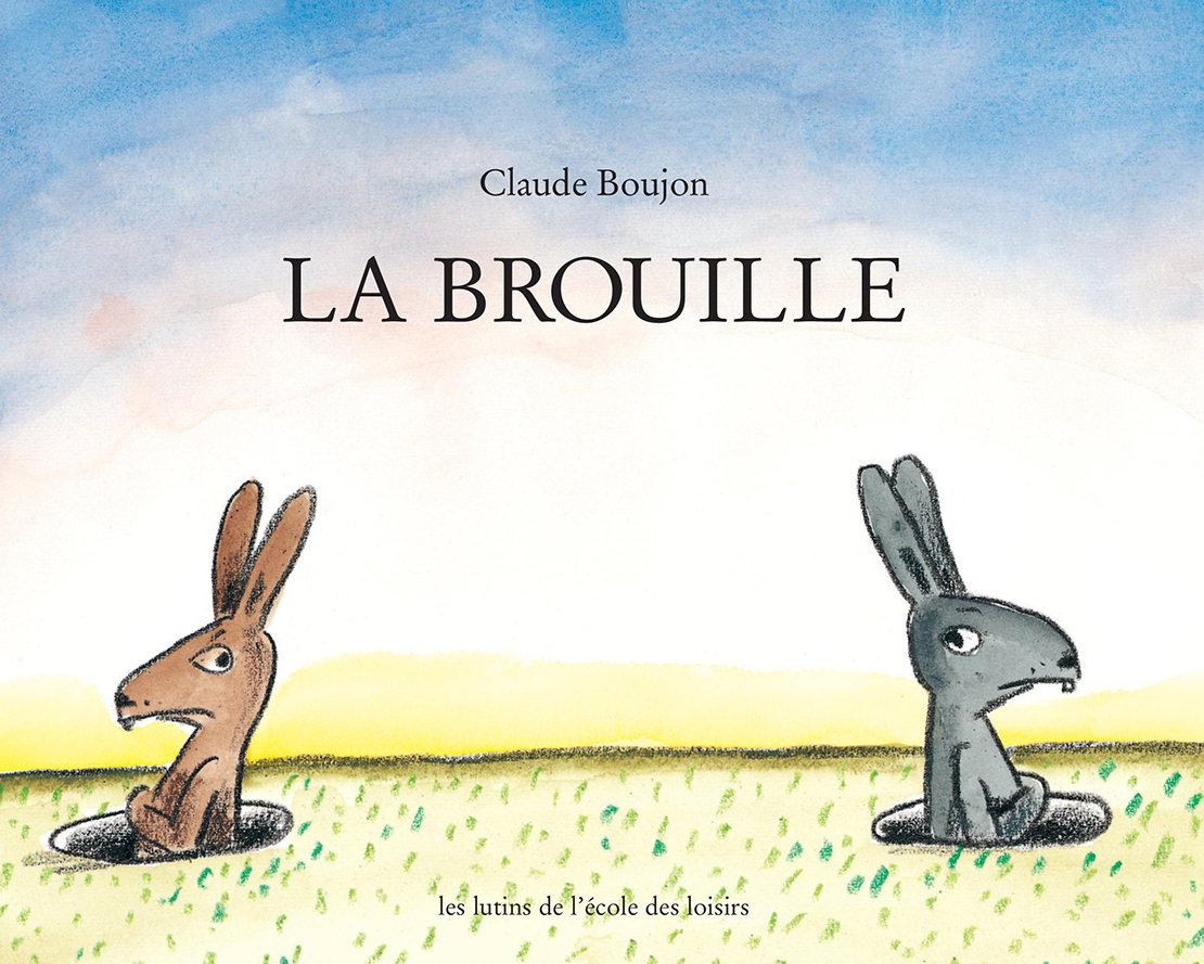 La brouille - Claude Boujon - EDL