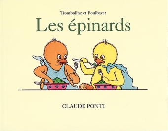 tromboline les epinards - Claude Ponti - EDL