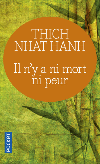 Il n'y a ni mort ni peur - Thich Nhat Hanh, Pritam Singh - POCKET