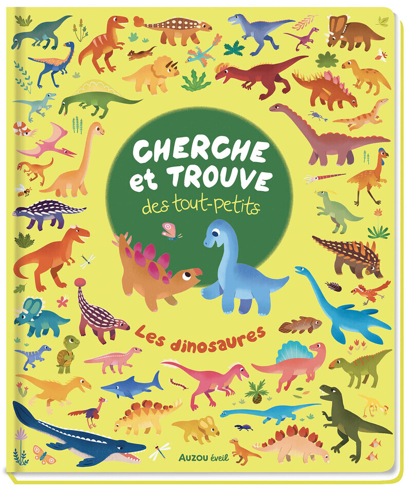Cherche et trouve des tout-petits - Les dinosaures - PANG BONNIE - AUZOU