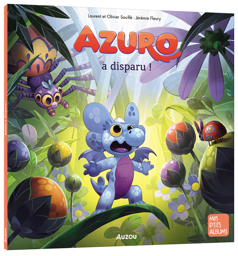 AZURO A DISPARU ! - Laurent Souillé, Olivier SOUILLE, Jérémie Fleury - AUZOU