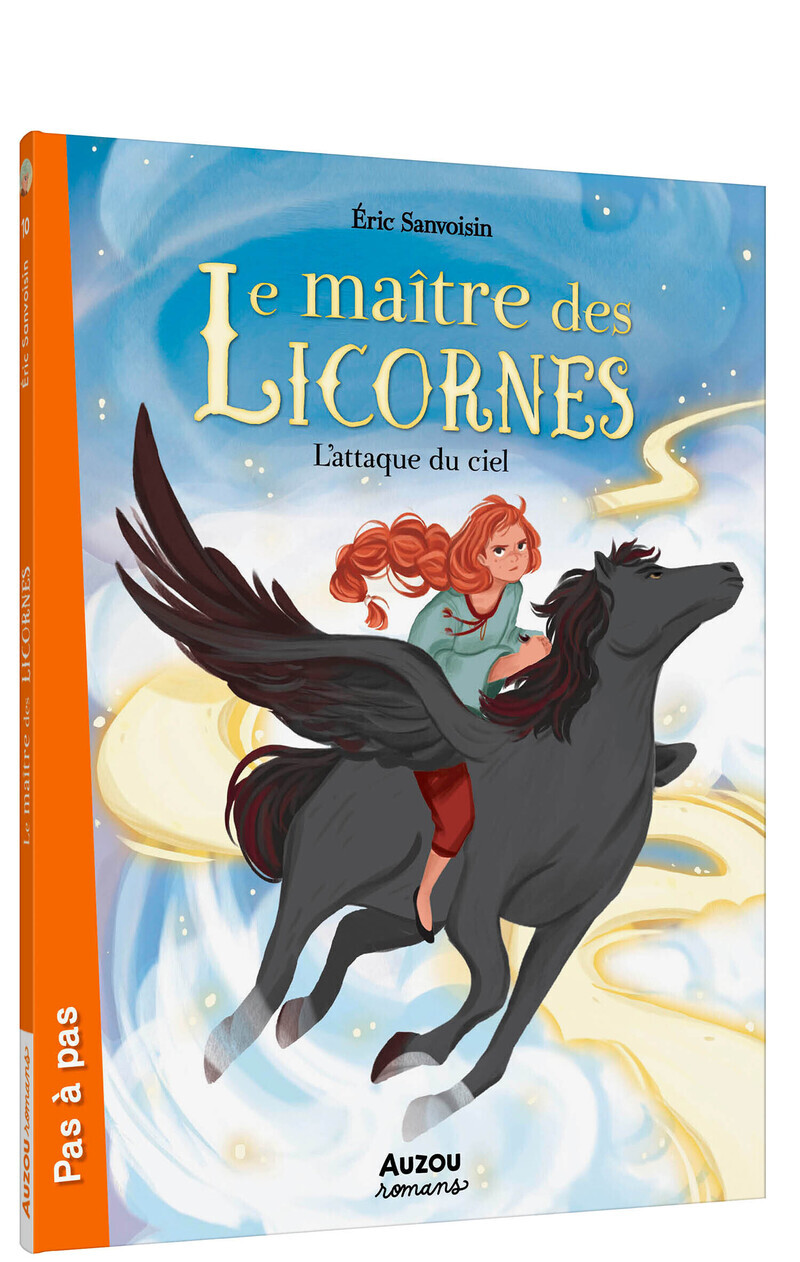 LE MAITRE DES LICORNES 10 - Tome 10 L'ATTAQUE DU CIEL - Eric SANVOISIN - AUZOU