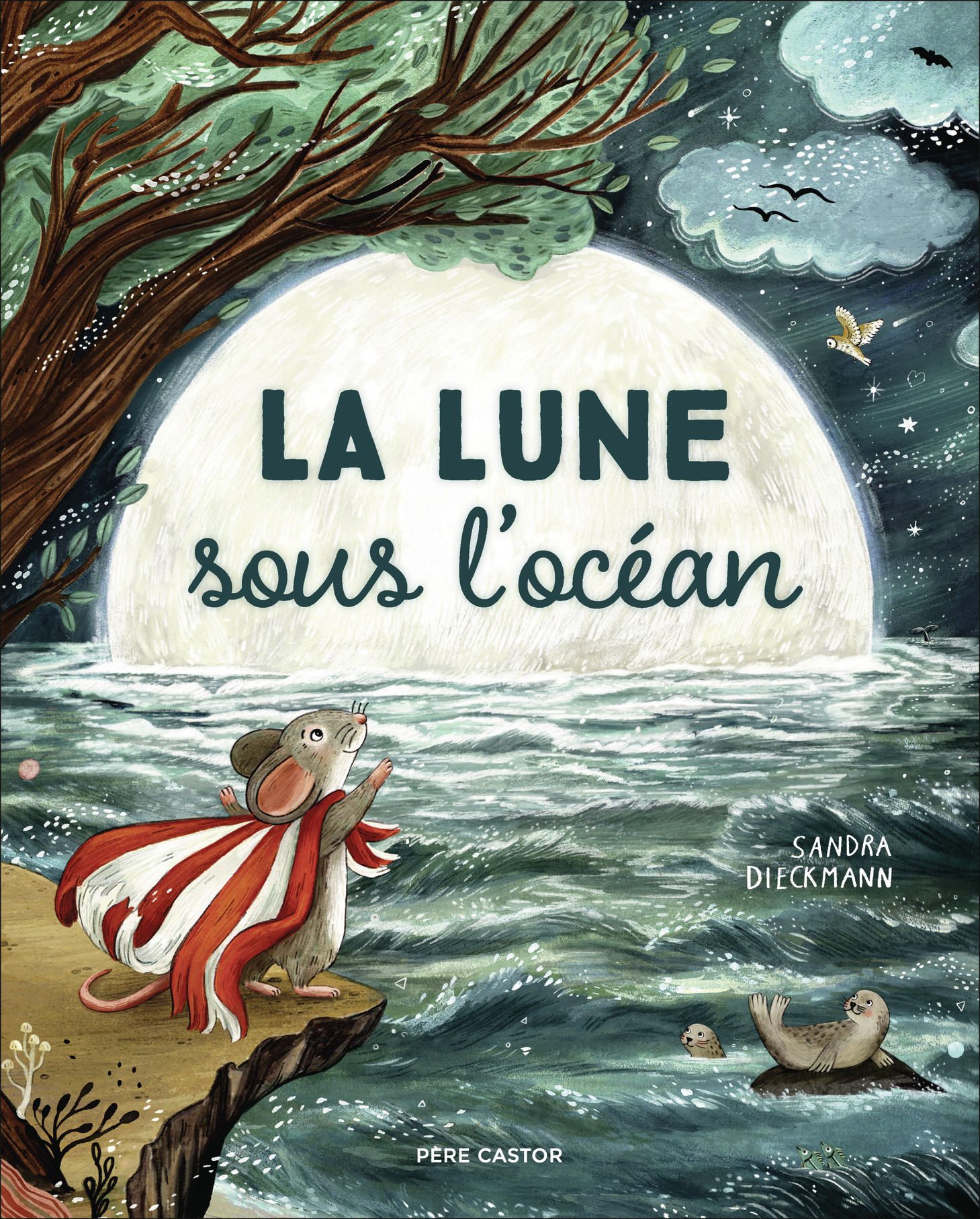 La Lune sous l'océan - Sandra Dieckmann - PERE CASTOR