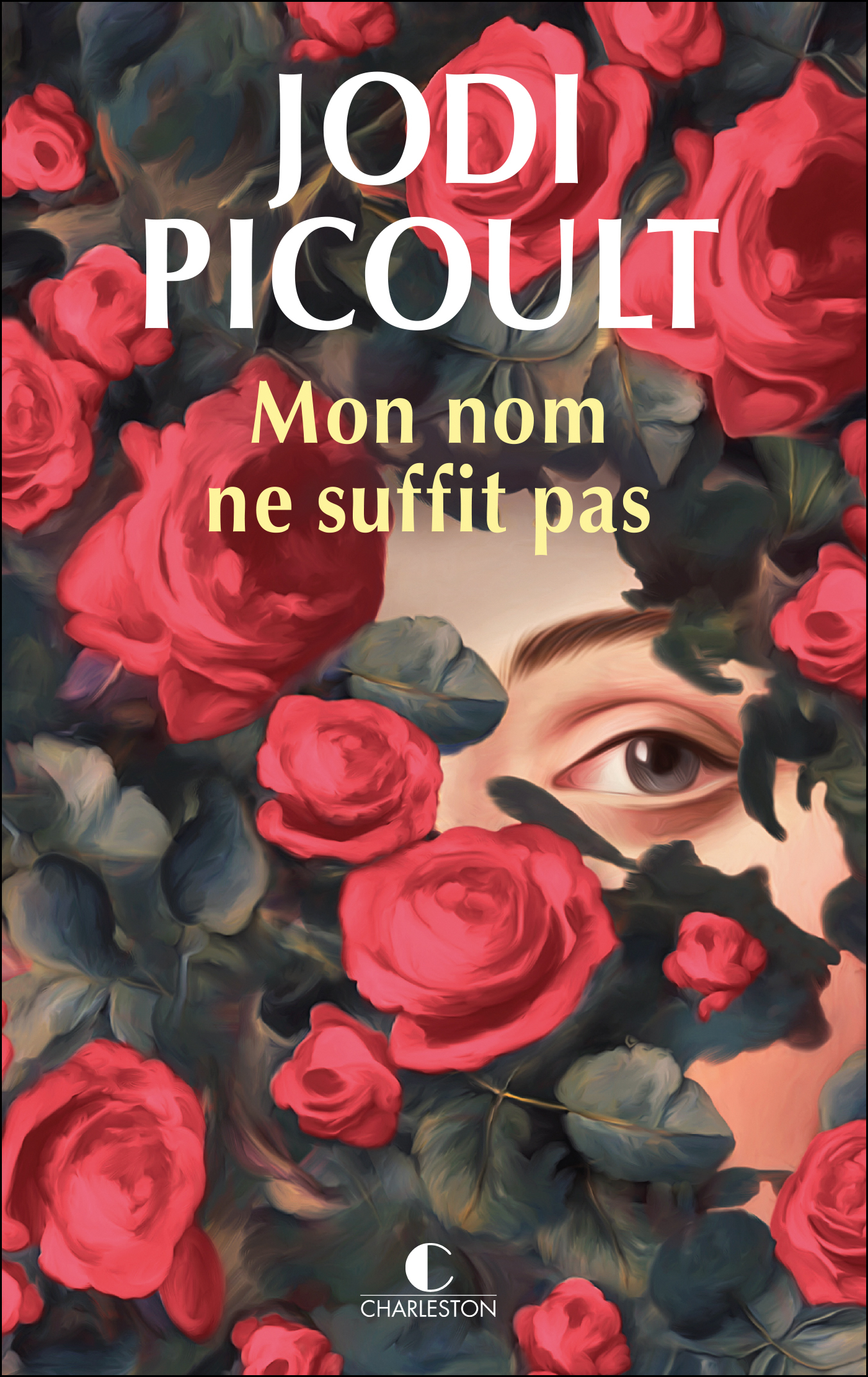 Mon nom ne suffit pas - Jodi Picoult - CHARLESTON