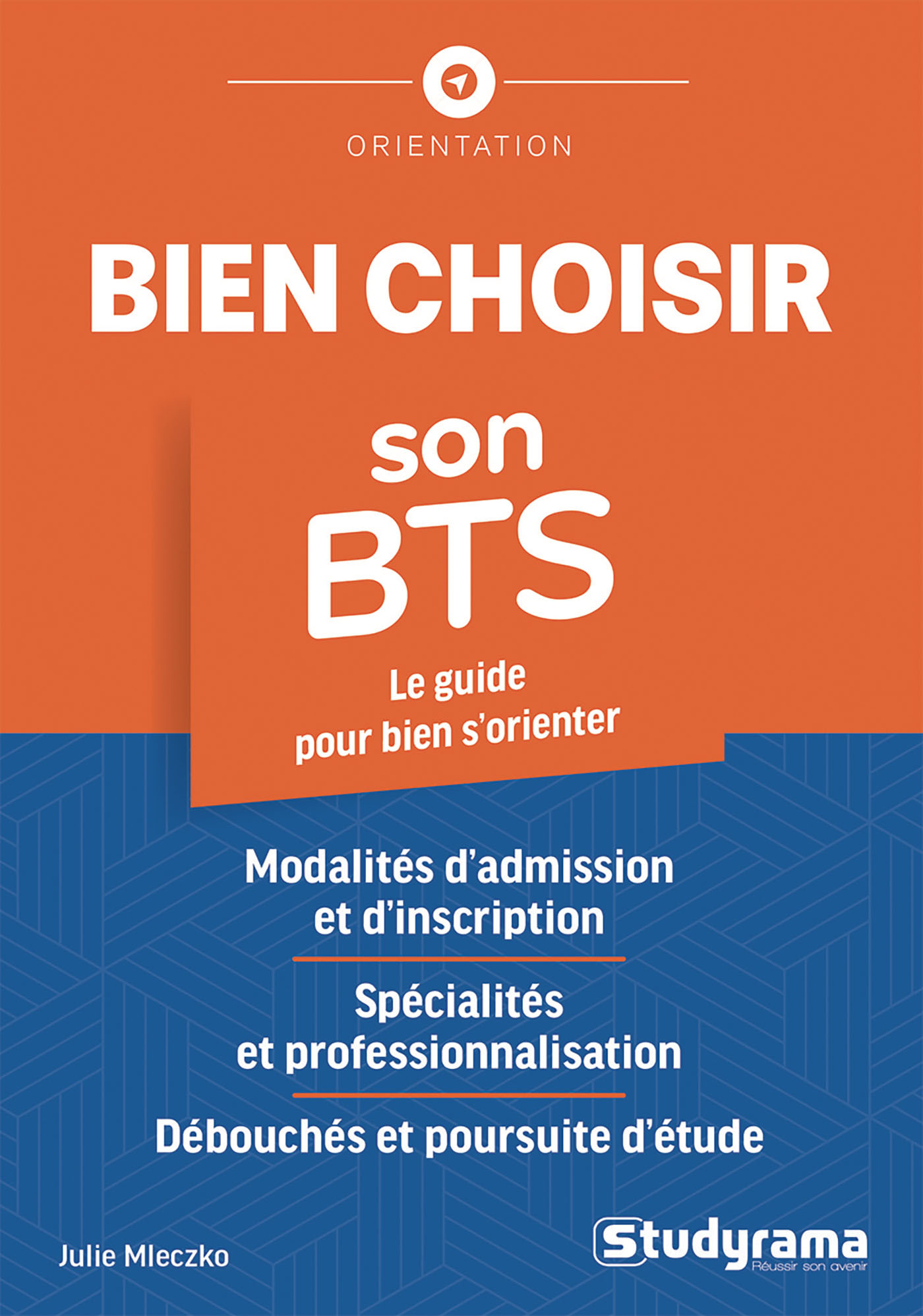 Bien choisir son BTS - Julie Mleczko - STUDYRAMA