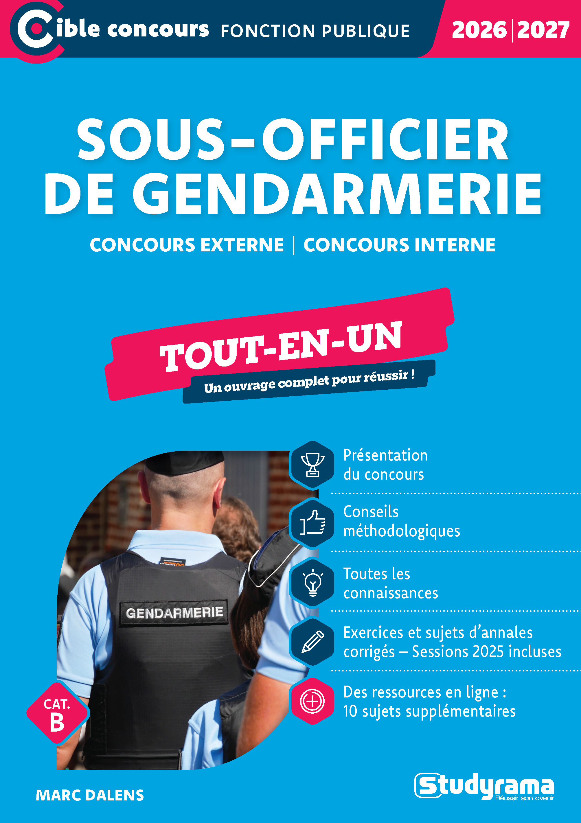 Sous-officier de gendarmerie – Tout-en-un (Catégorie B – Concours 2026-2027) - Marc Dalens - STUDYRAMA