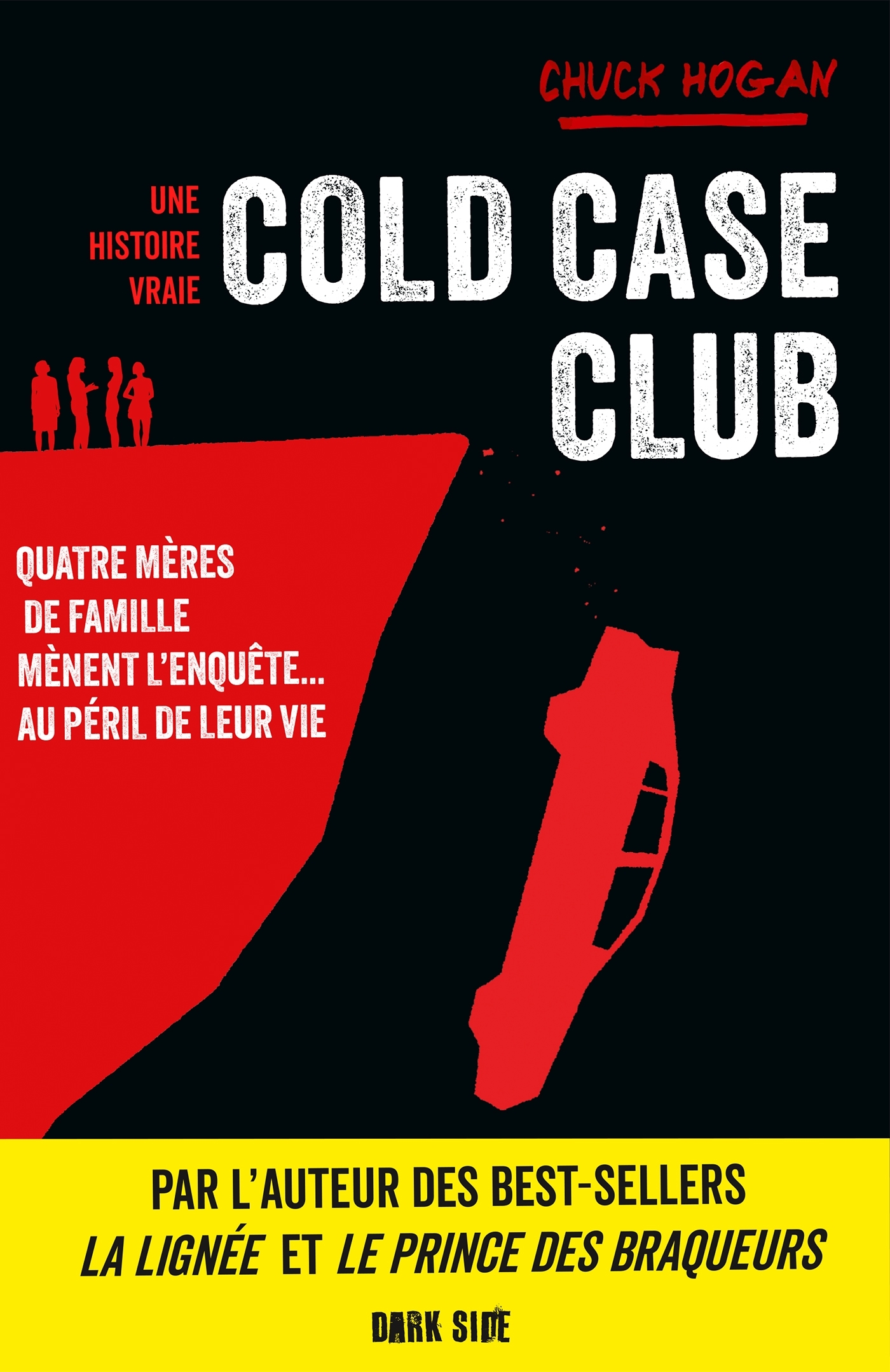 Cold Case Club - Chuck Hogan - DARK SIDE