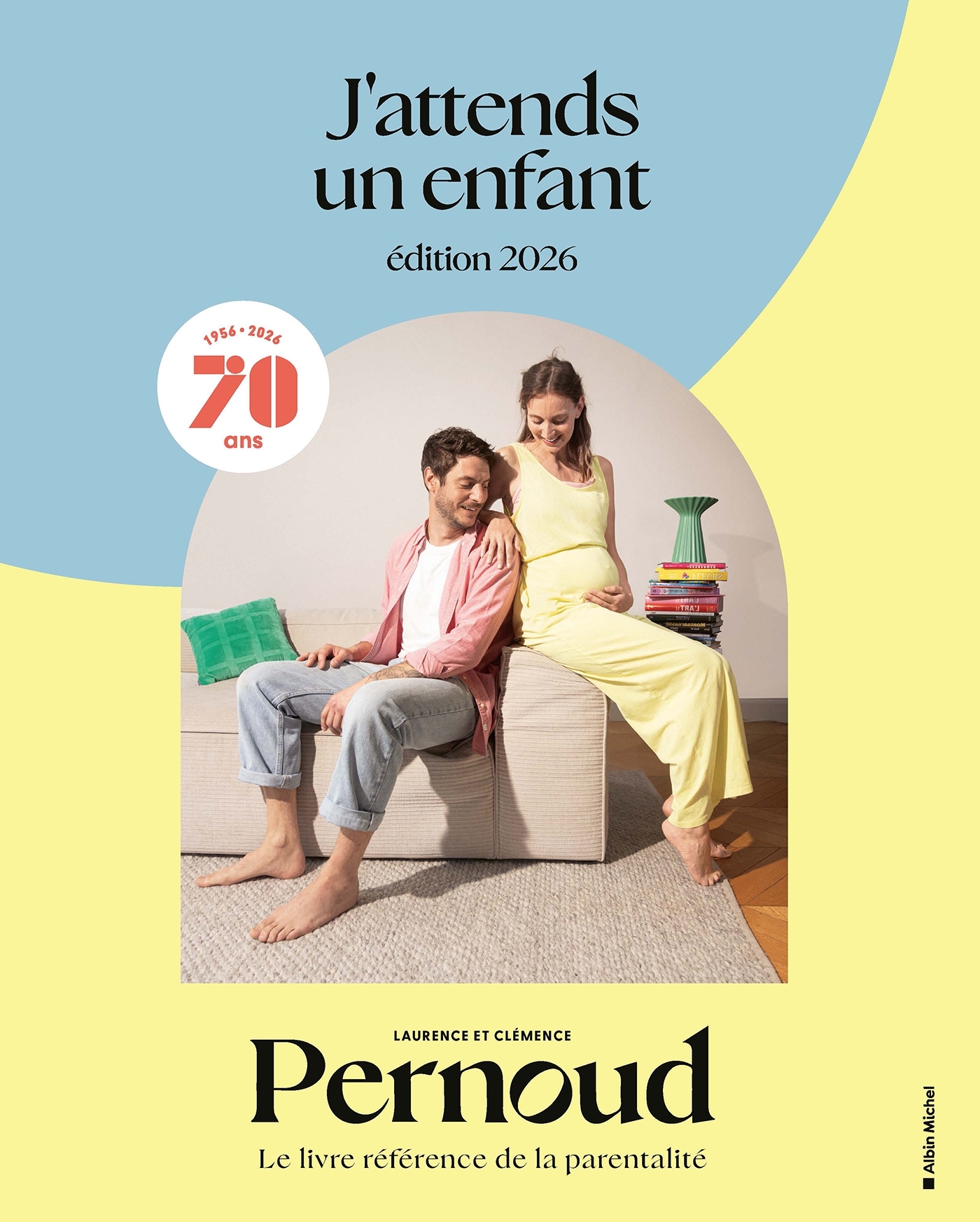 J'attends un enfant - édition 2026 - Laurence Pernoud, Clémence Pernoud - ALBIN MICHEL