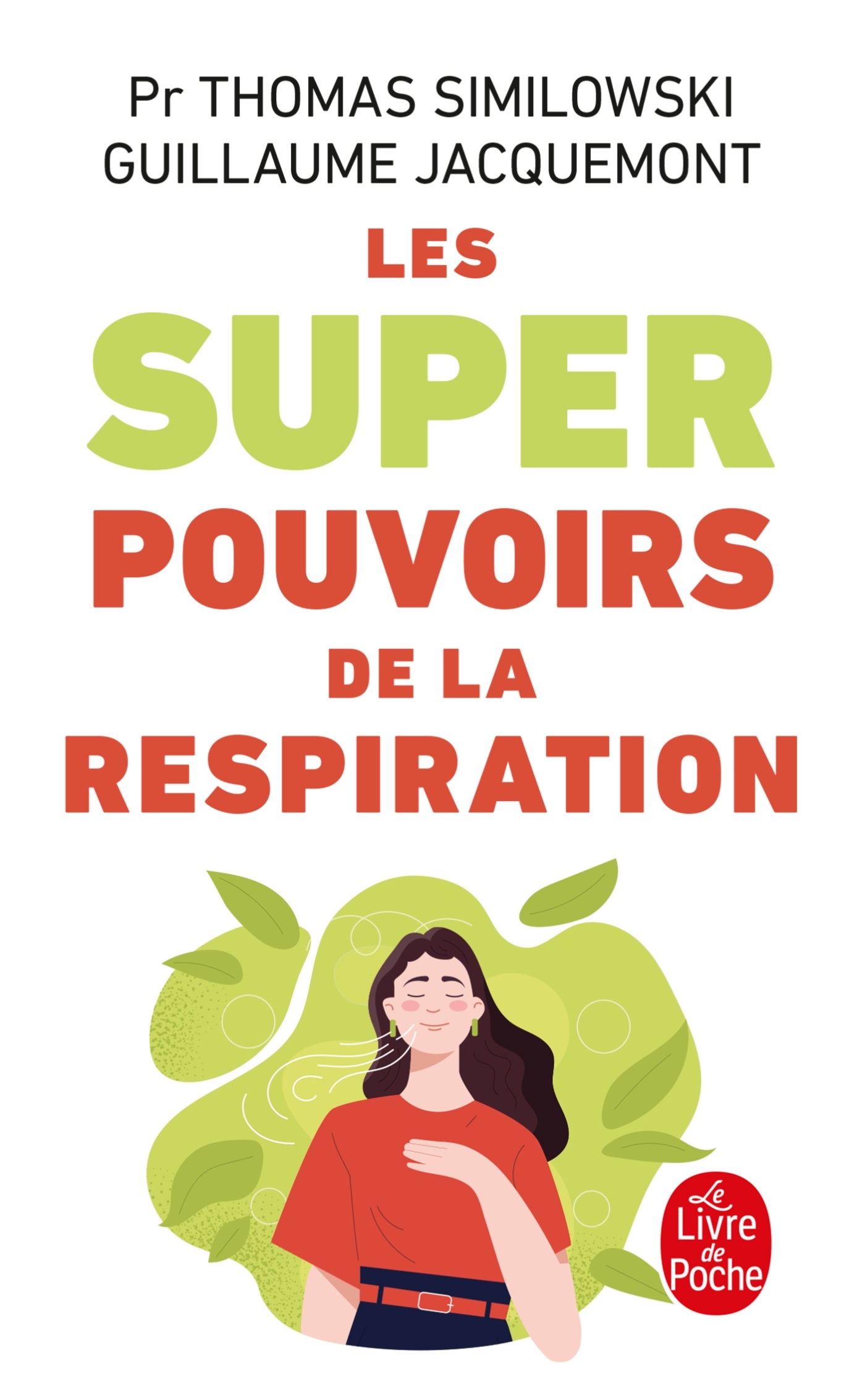 Les Superpouvoirs de la respiration - Thomas Similowski, Guillaume Jacquemont - LGF