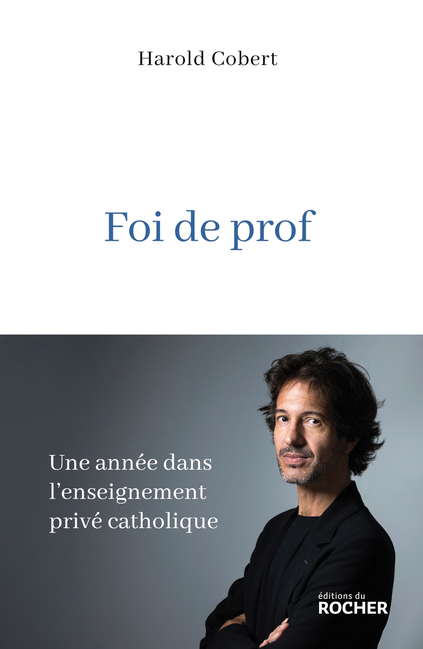 Foi de prof - Harold Cobert - DU ROCHER