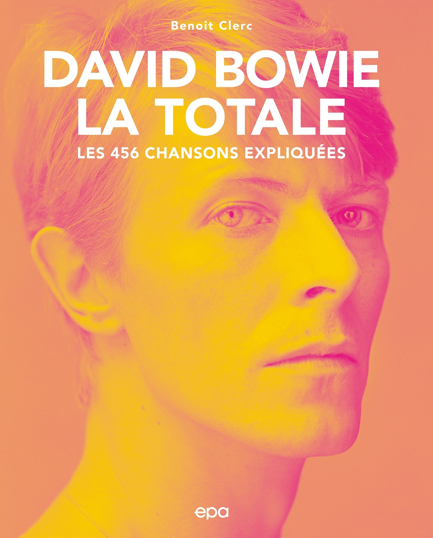 David Bowie -  La Totale - Benoît Clerc - EPA
