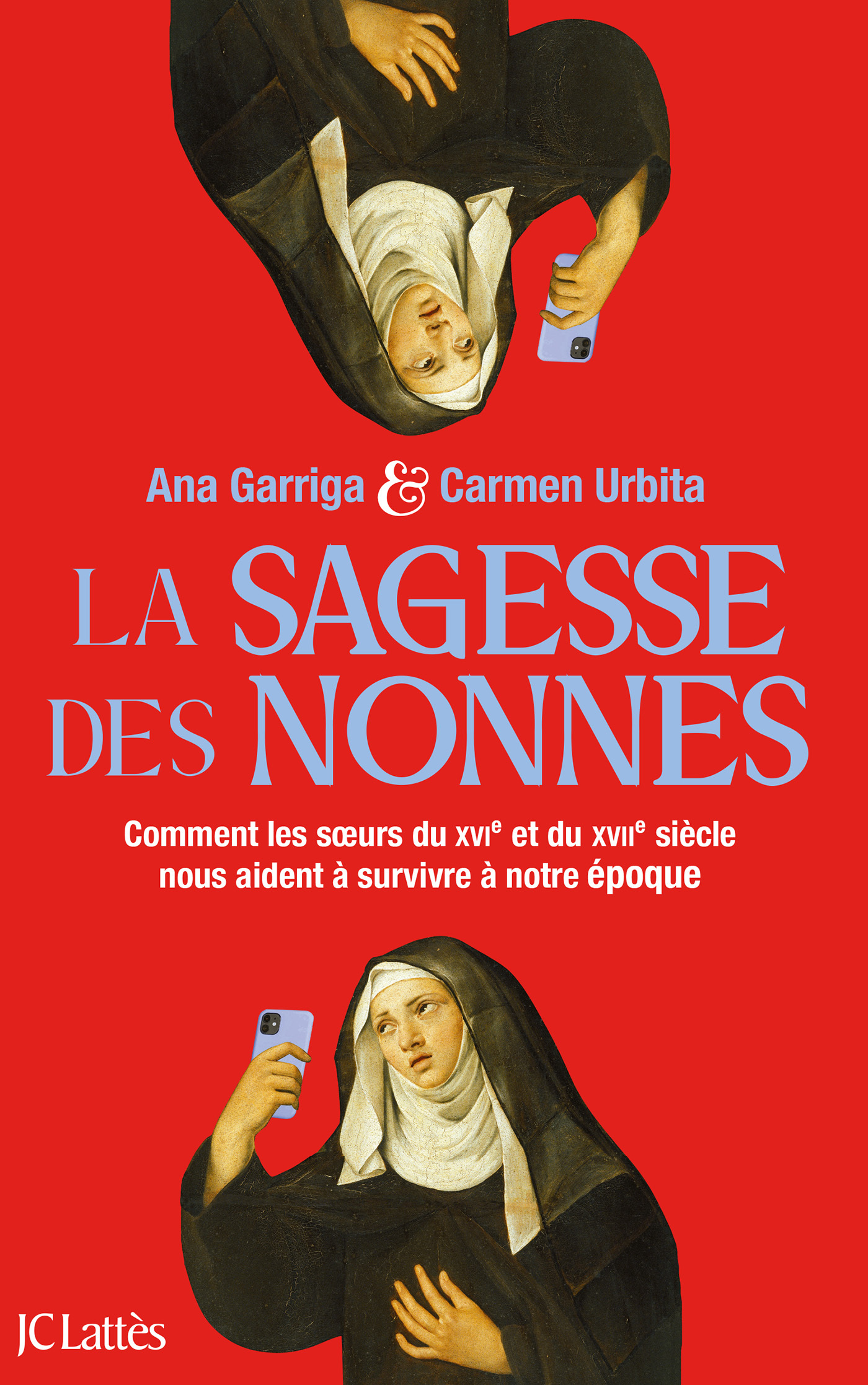 La sagesse des nonnes - Ana Garriga, Carmen Urbita - LATTES