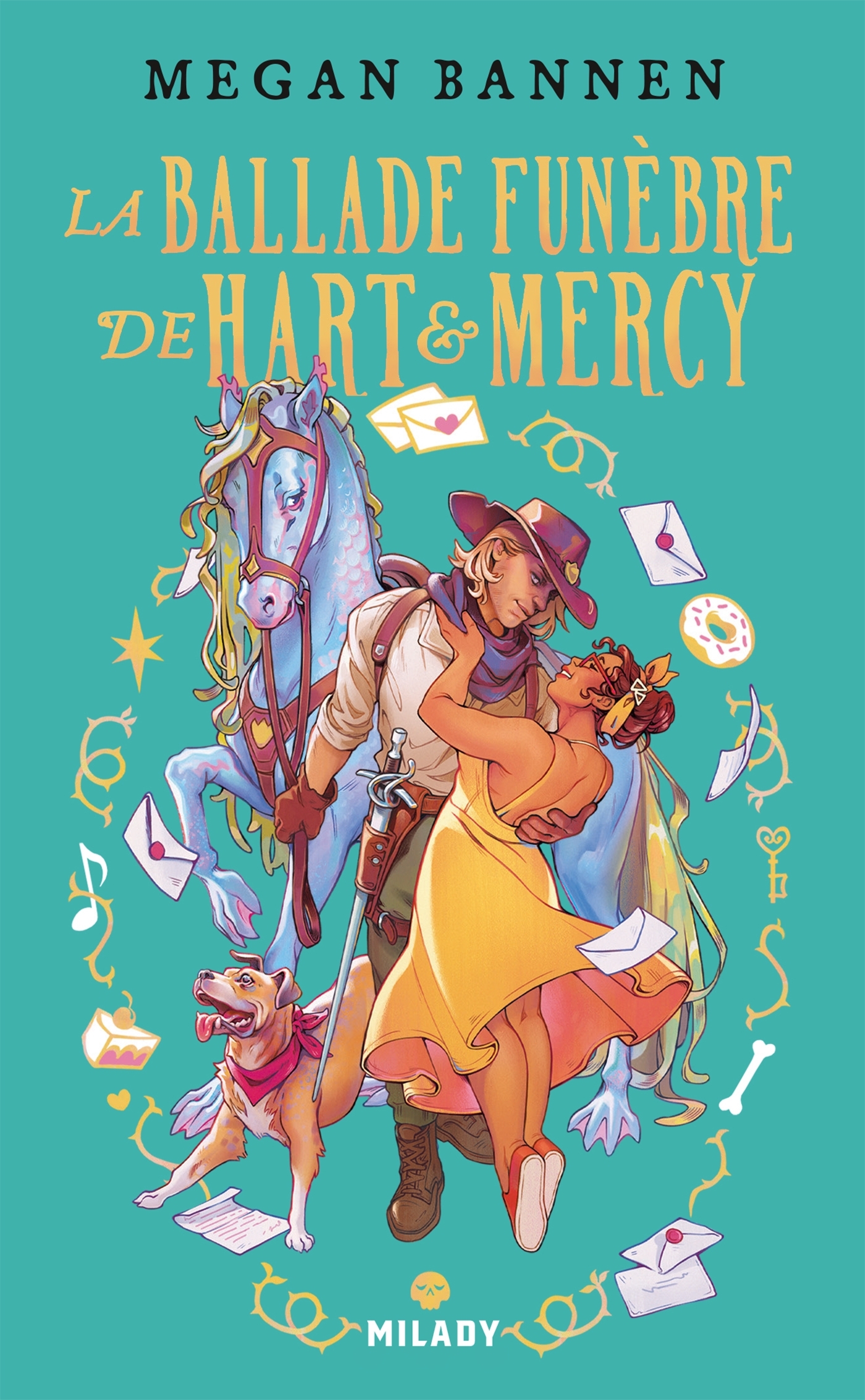 La Ballade funèbre de Hart et Mercy - Megan Bannen - MILADY