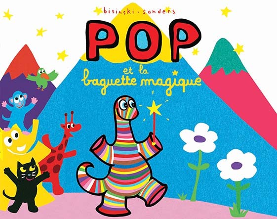 Pop et la baguette magique - Pierrick Bisinski, Alex Sanders - EDL