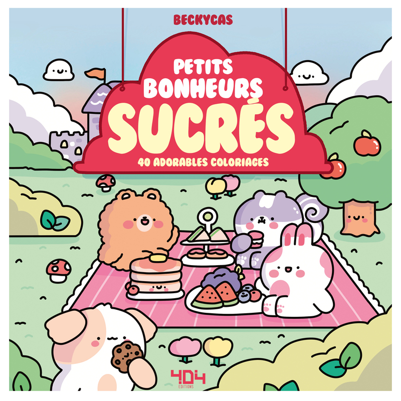Petits bonheurs sucrés - 40 adorables coloriages -  - 404 EDITIONS