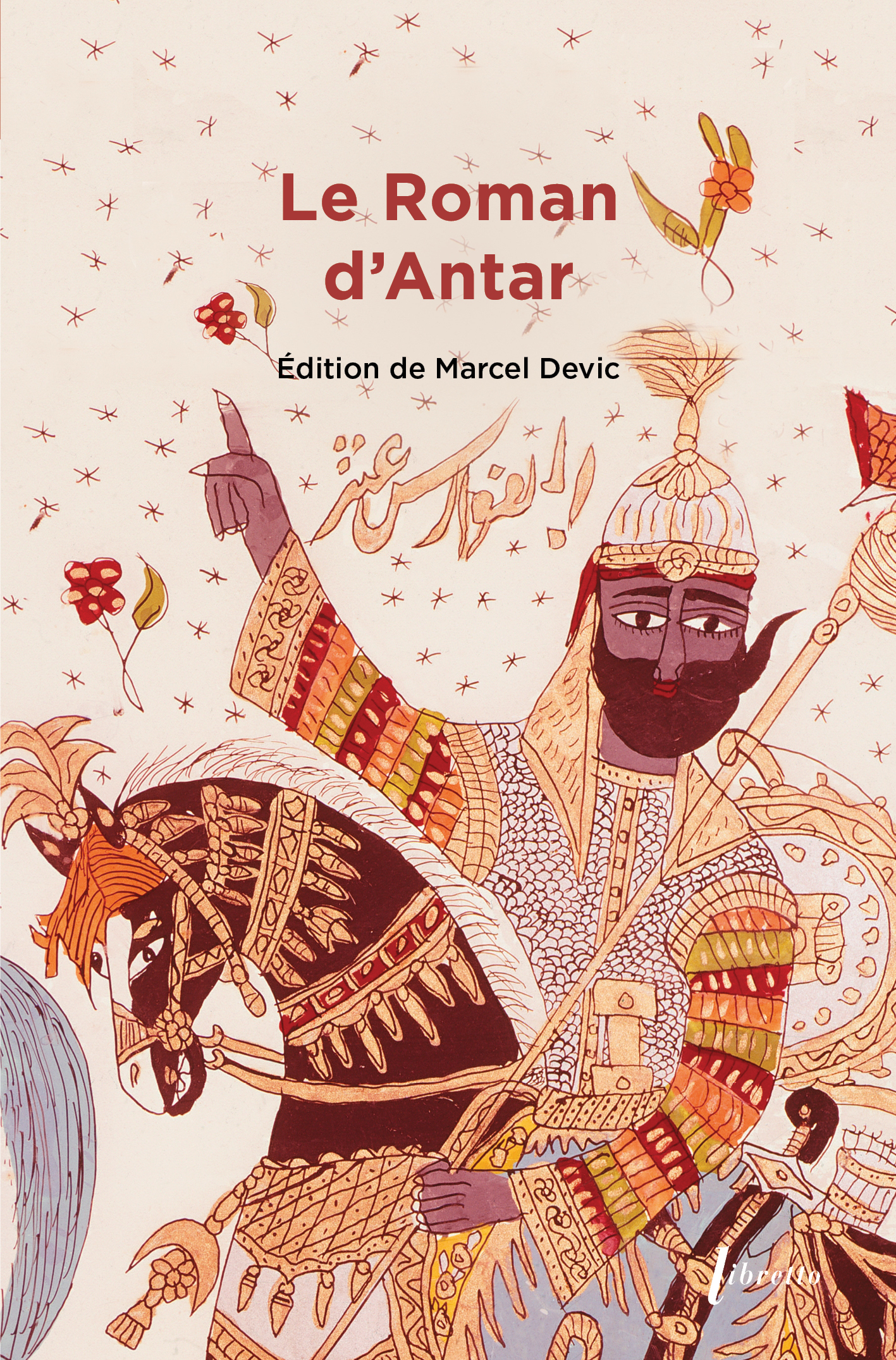 Le roman d'Antar -  Anonyme - LIBRETTO