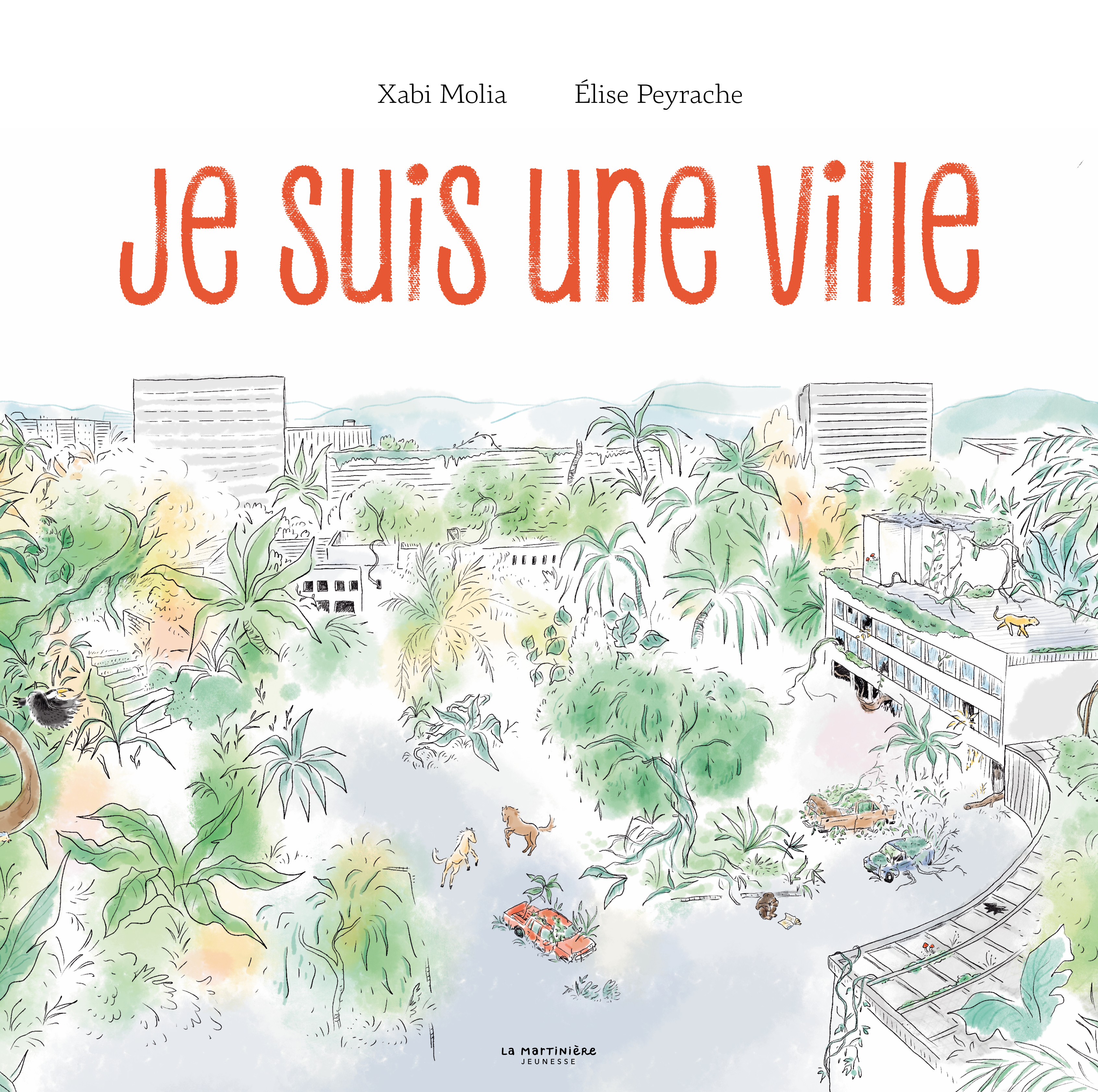 Je suis une ville - Xabi Molia,  Agence Trames - MARTINIERE J