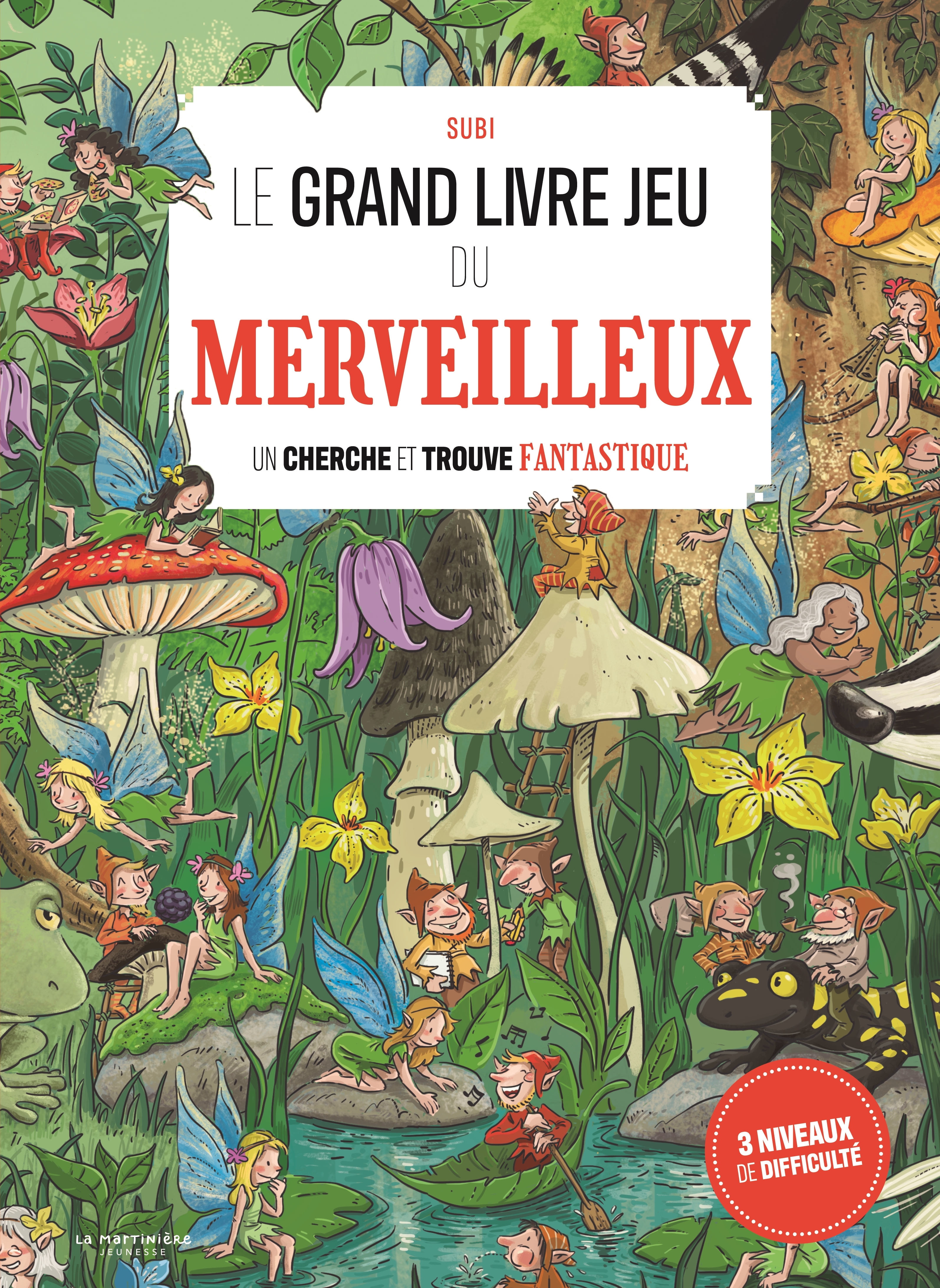 Le Grand livre jeu du merveilleux - Joan Subirana - MARTINIERE J