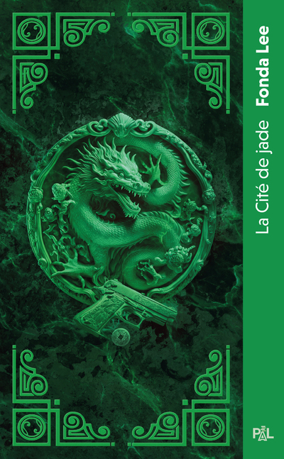 Les os émeraude - Tome 01 La Cité de jade (poche) - Fonda Lee - PAL