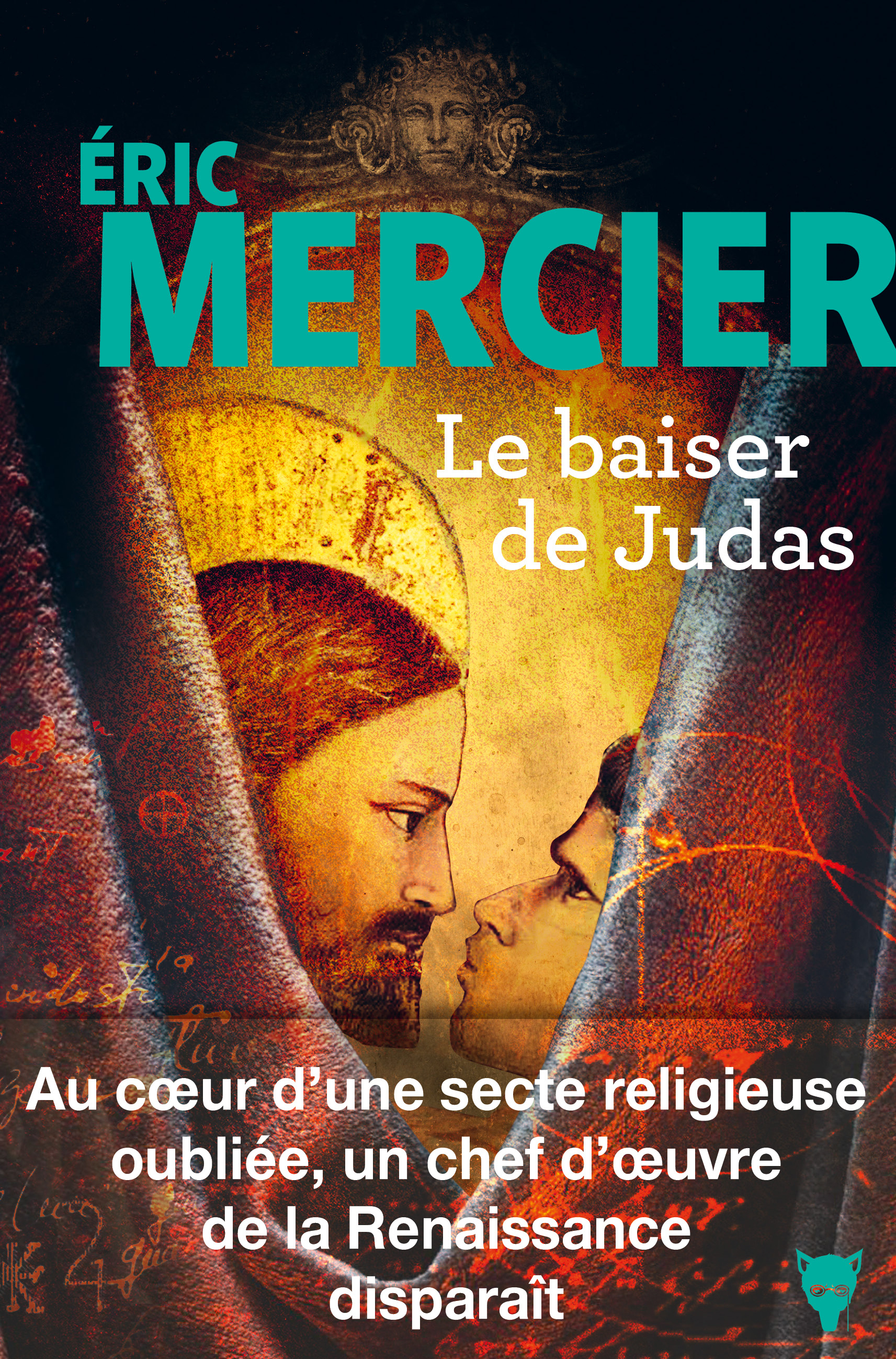 Le Baiser de Judas - Éric Mercier - MARTINIERE BL