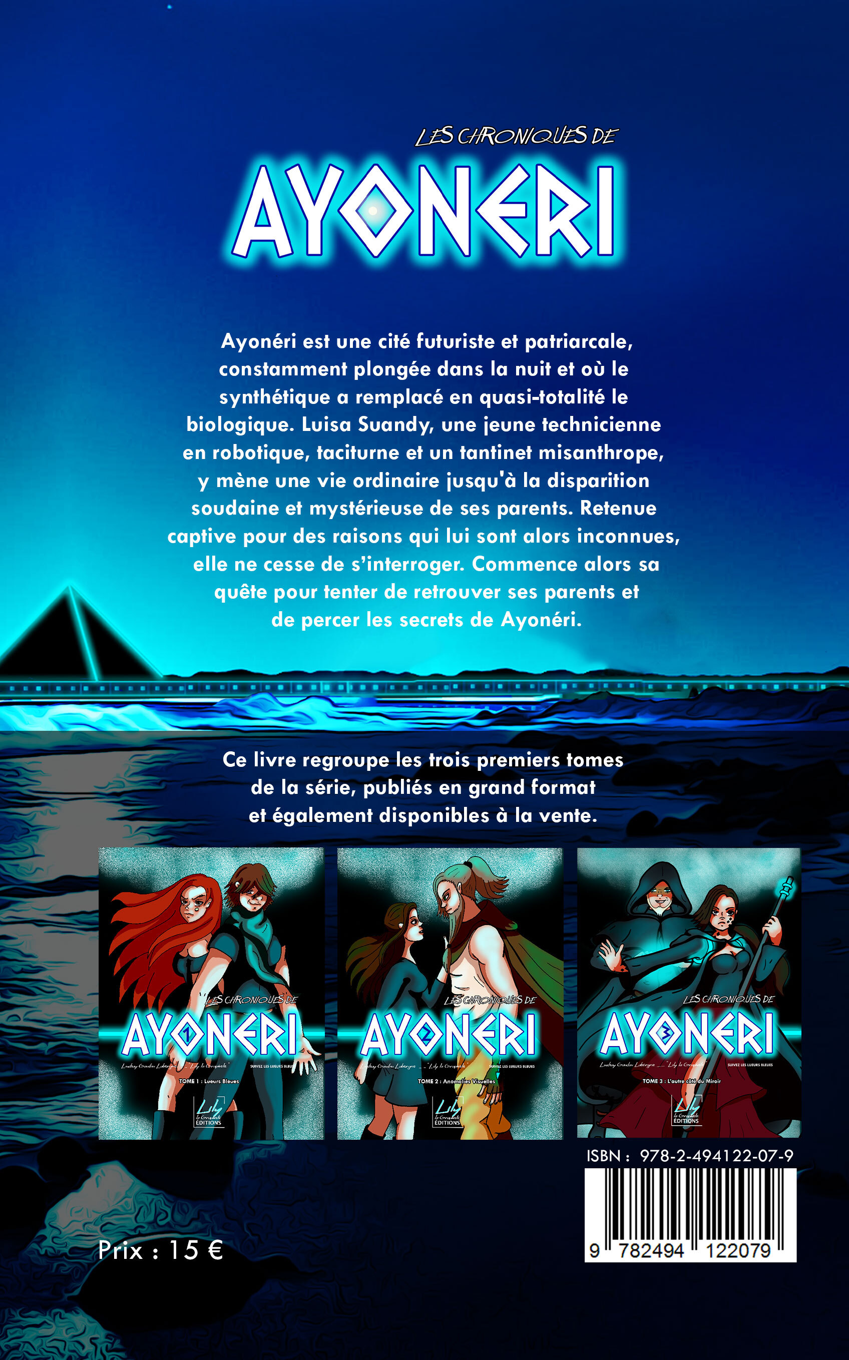 Les Chroniques de Ayonéri - Intégrale 1 à 3 - Série de science-fiction / Fantasy / Dark Fantasy / - Lindsay GAUDOU LABERGRIS - LABERGRIS