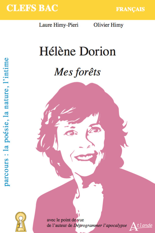 Hélène Dorion, Mes forêts - Laure Himy-Piéri, Olivier Himy - ATLANDE