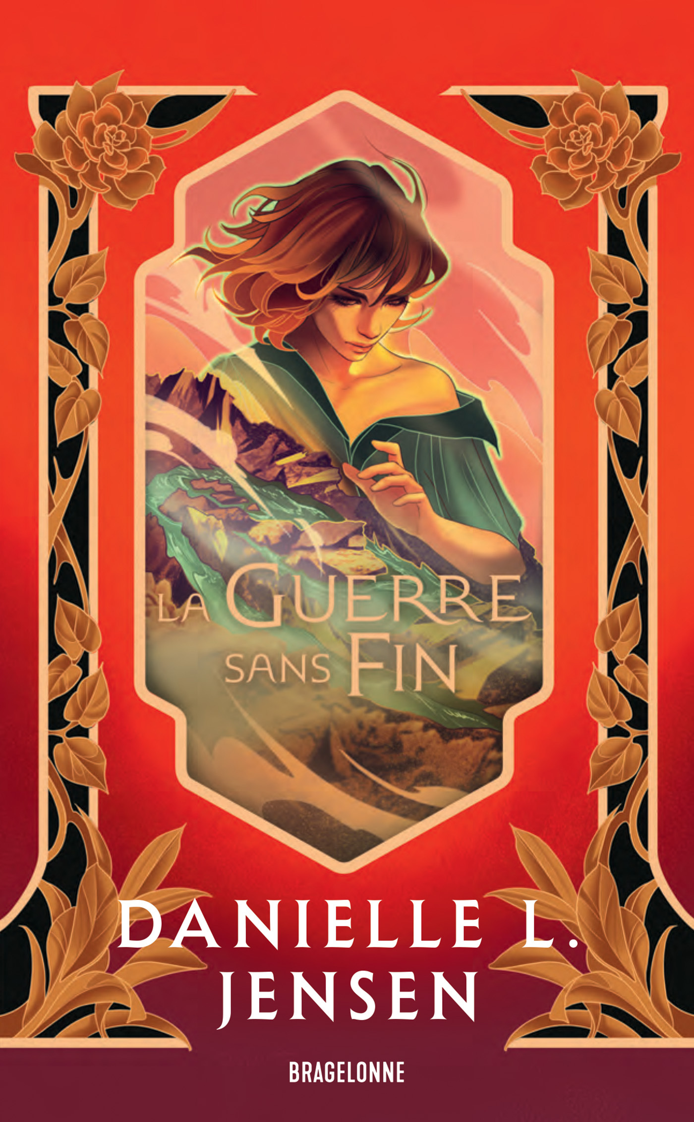 Le Pont des tempêtes, T4 : La Guerre sans fin - Danielle L. Jensen - BRAGELONNE