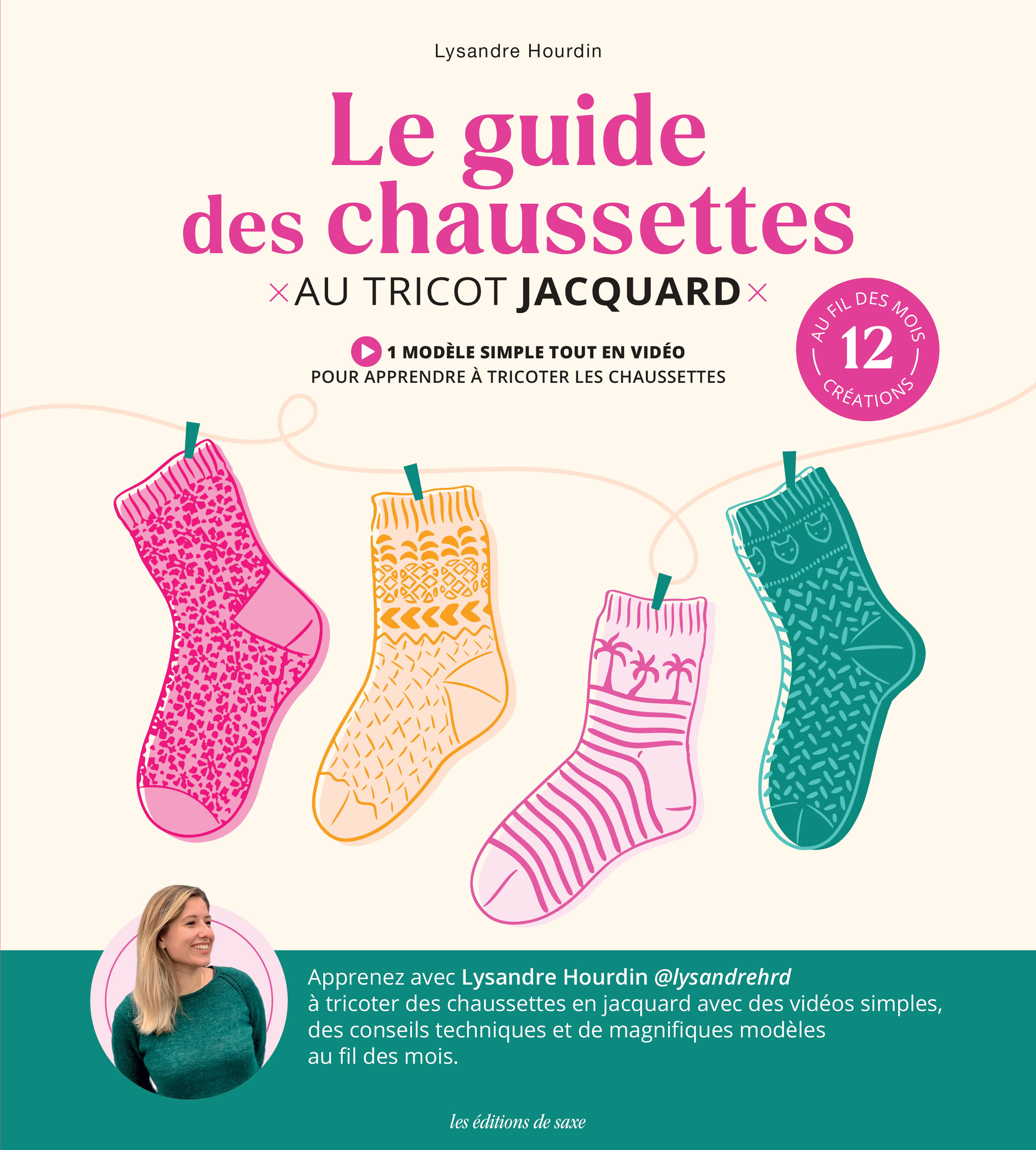 Le guide des chaussettes au tricot jacquard - Lysandre Hourdin - DE SAXE