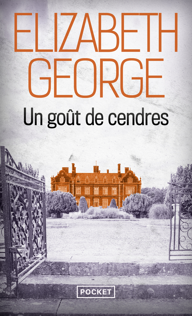 Un goût de cendres - Elizabeth George - POCKET