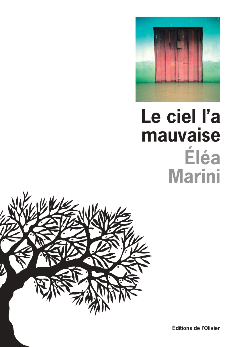Le Ciel l'a mauvaise - Eléa Marini - OLIVIER