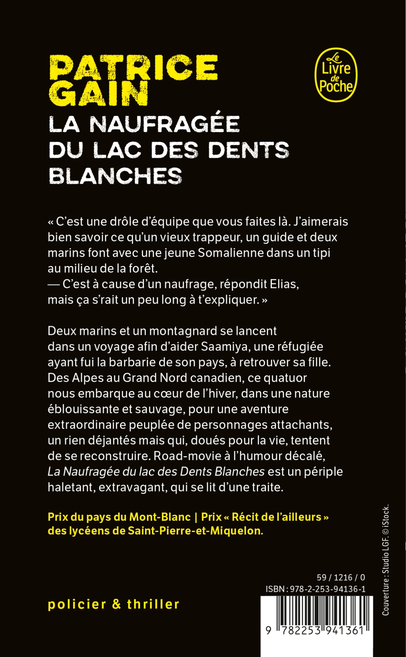 La Naufragée du lac des dents blanches - Patrice Gain - LGF