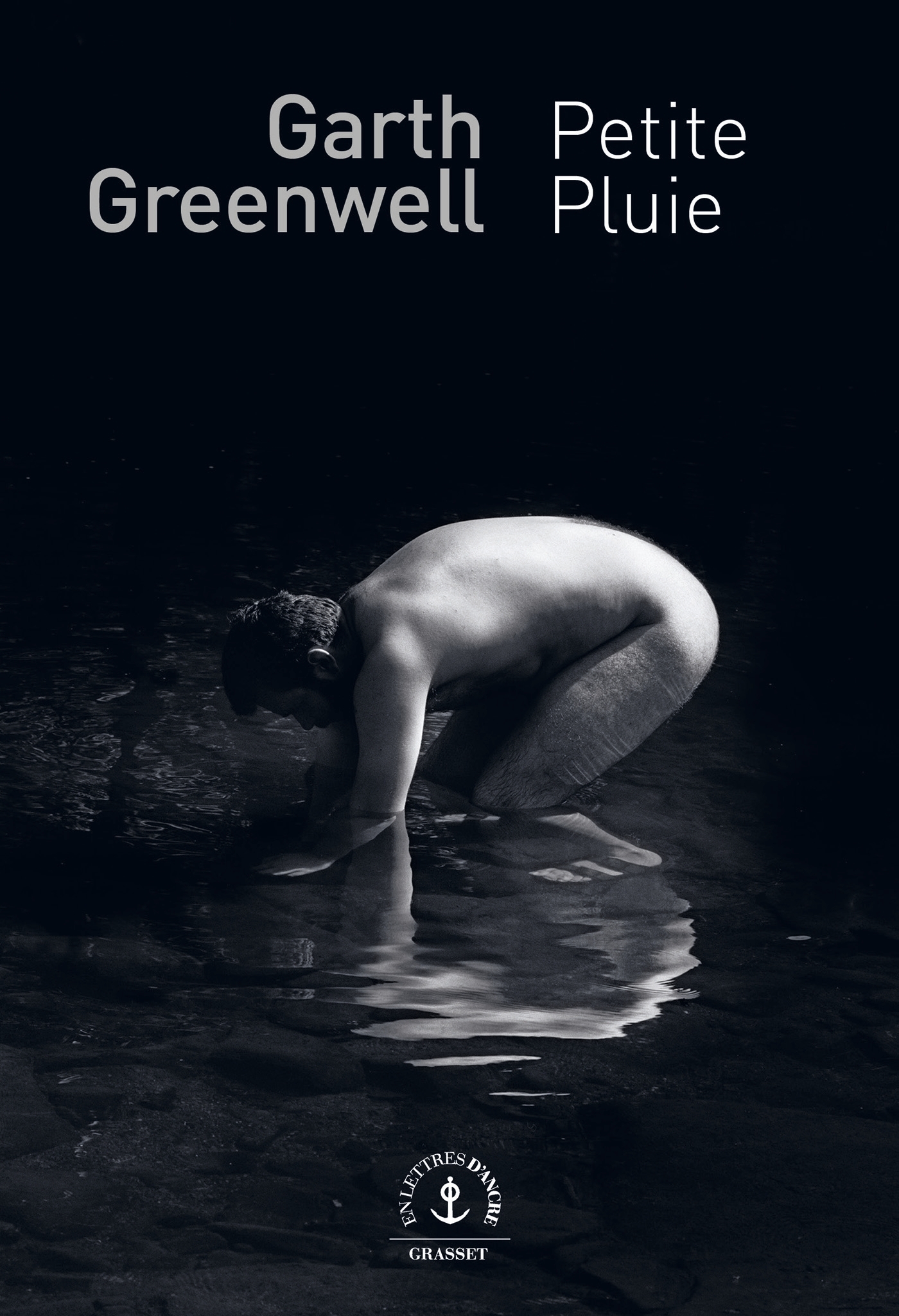 Petite pluie - Garth Greenwell - GRASSET