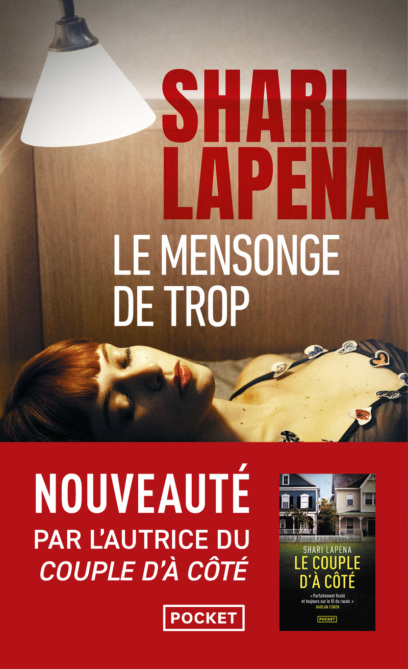 Le Mensonge de trop - Shari Lapena - POCKET