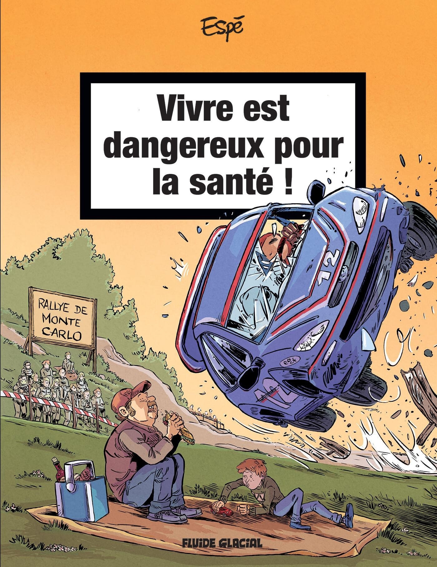 Vivre est dangereux pour la santé - tome 02 -  Espé - FLUIDE GLACIAL