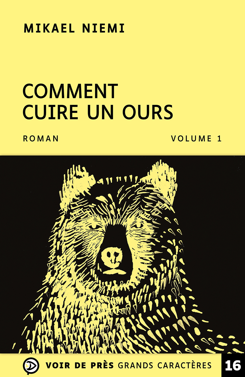 COMMENT CUIRE UN OURS - Mikael Niemi - VOIR DE PRES