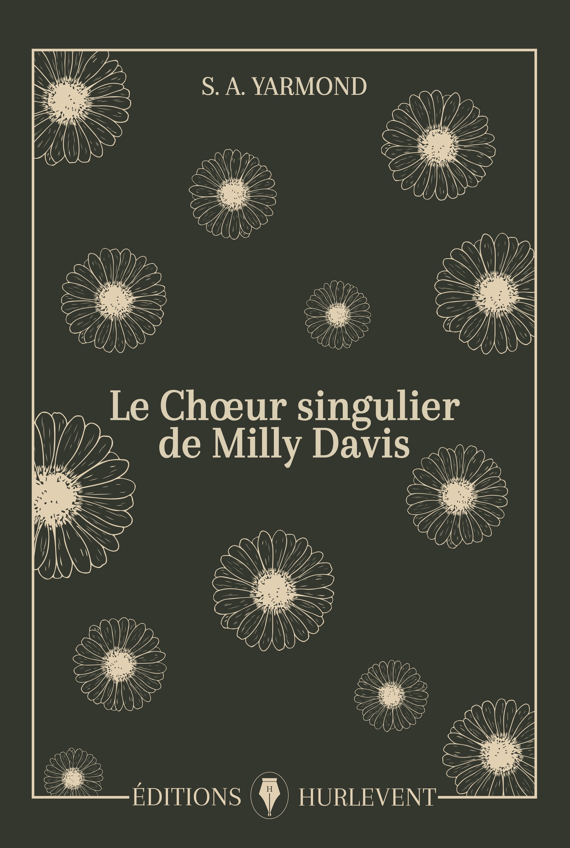 Le Choeur singulier de Milly Davis - S. A. Yarmond - HURLEVENT