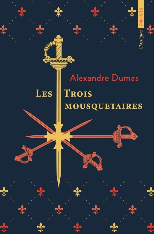 Les Trois Mousquetaires - Alexandre Dumas - POINTS