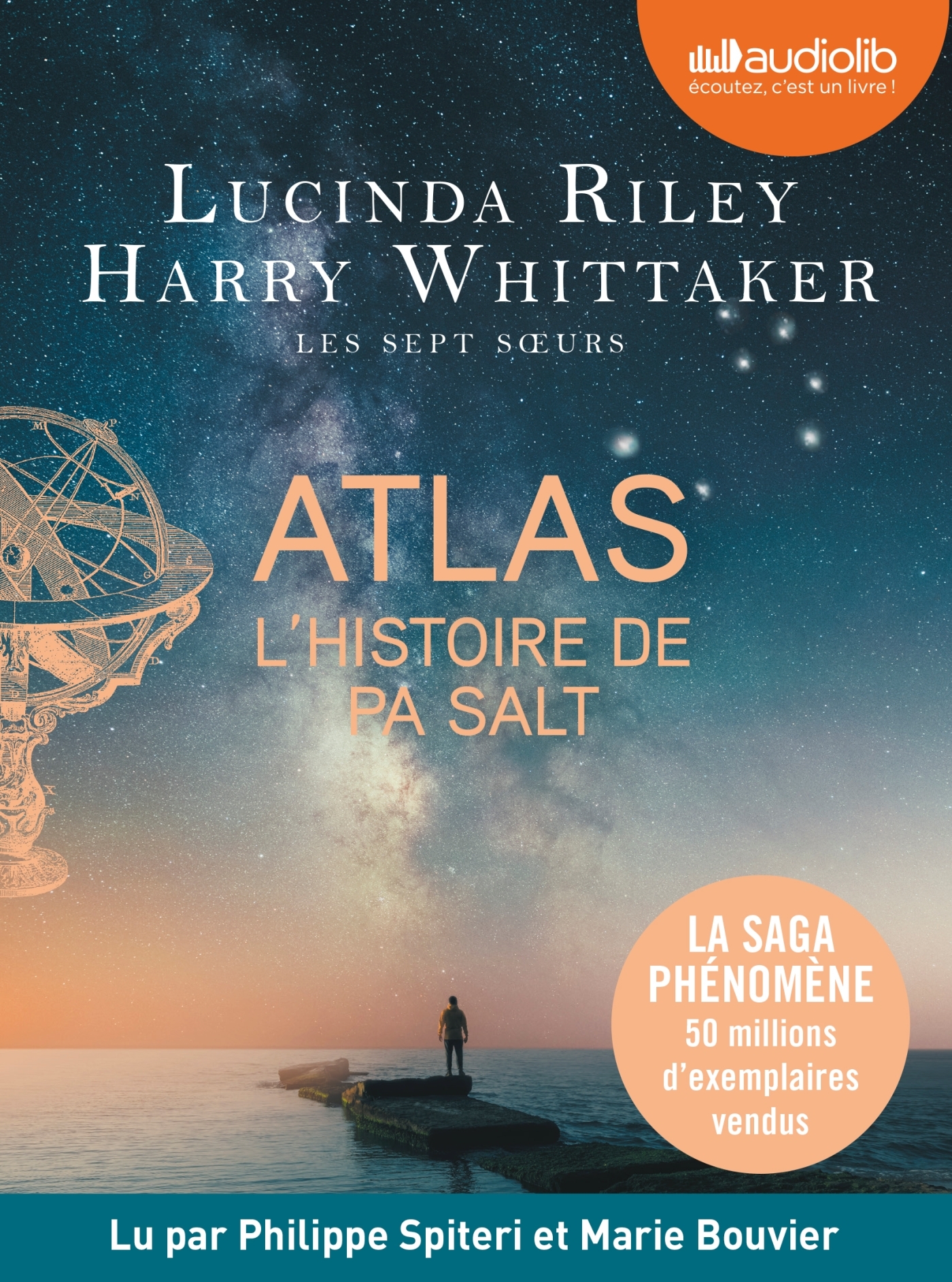 Atlas, l'histoire de Pa Salt - Les Sept Soeurs, tome 8 - Lucinda Riley, Harry Whittaker, Philippe Spiteri, Marie Bouvier - AUDIOLIB