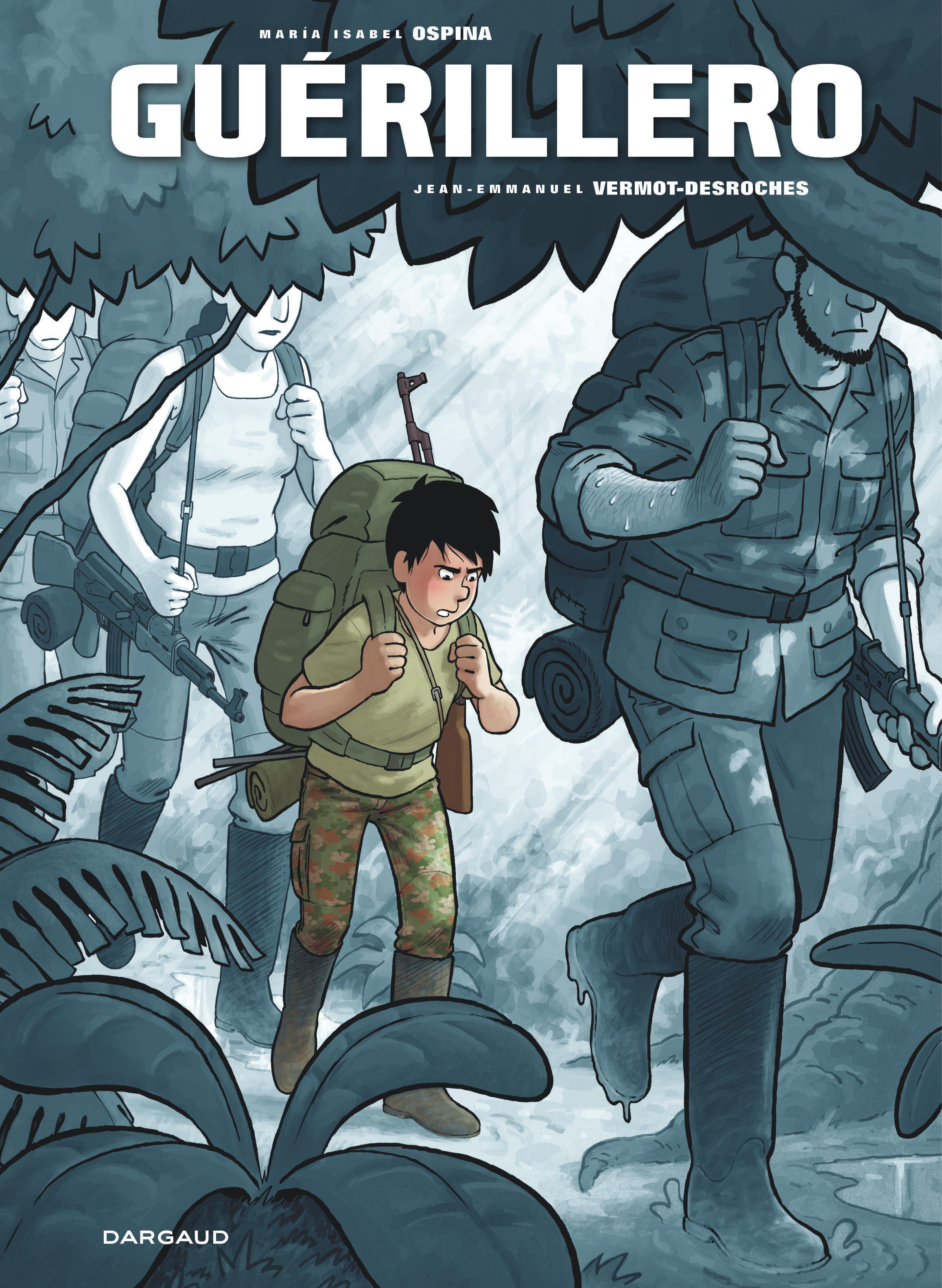 Guérillero -  Ospina María Isabel - DARGAUD