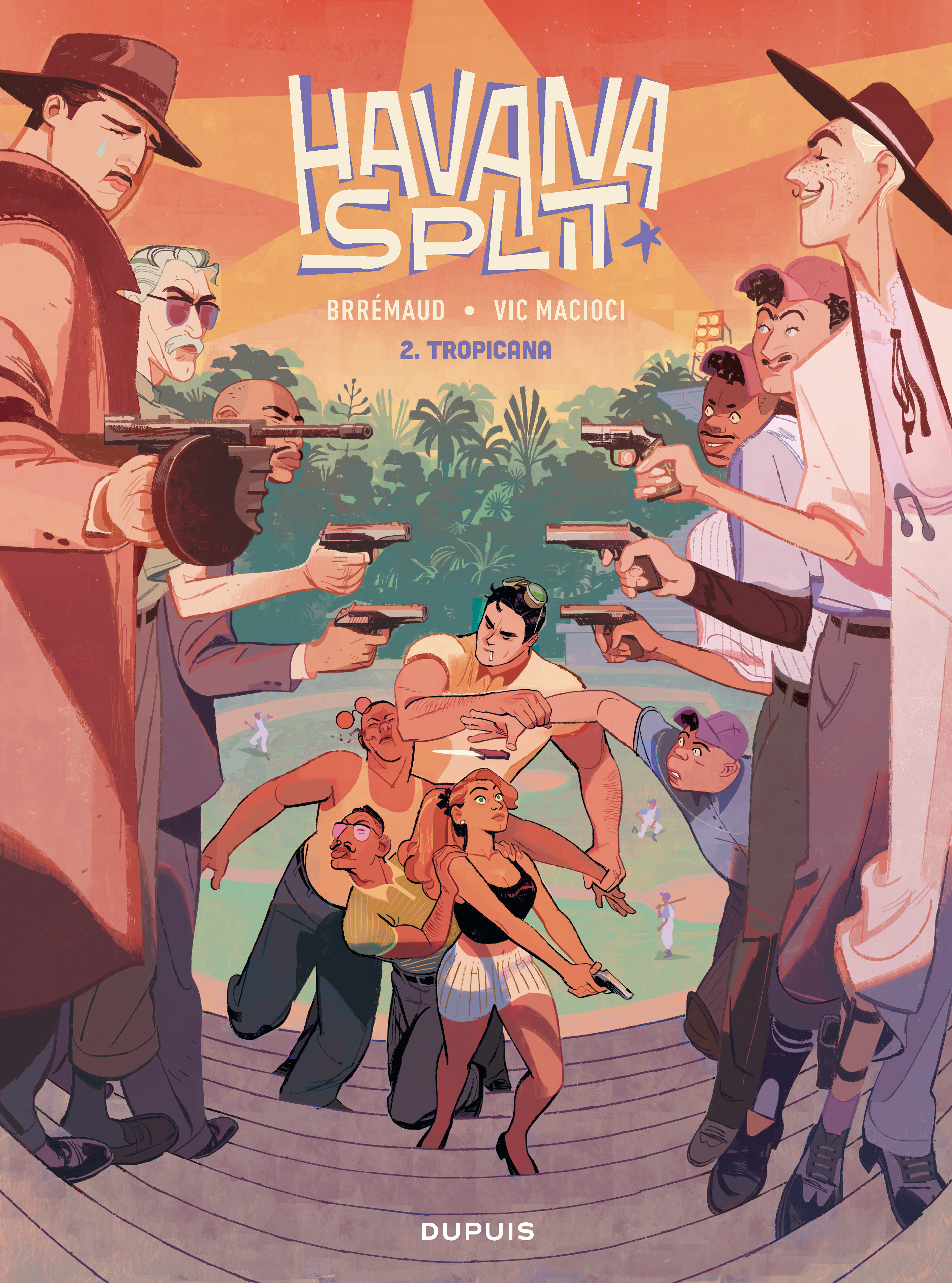 Havana Split - Tome 2 - Tropicana -  Brrémaud - DUPUIS