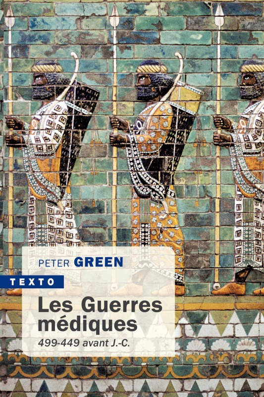 Les guerres médiques - Peter Green - TALLANDIER