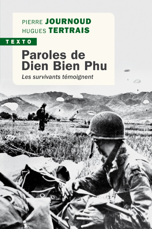 Paroles de Dien Bien Phu - Pierre Journoud, Hugues Tertrais - TALLANDIER