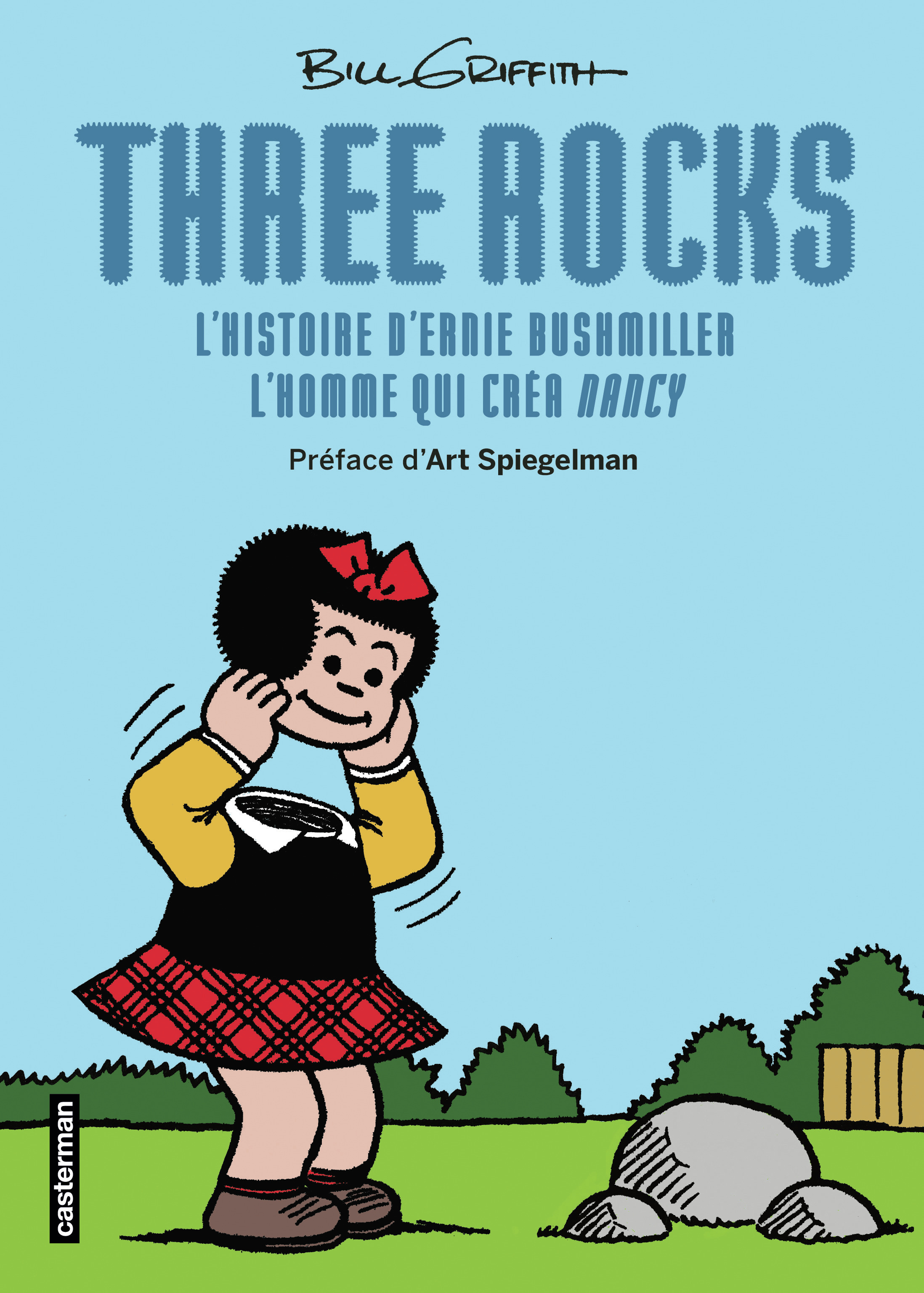 Three Rocks - Art SPIEGELMAN,  BILL GRIFFITH - CASTERMAN