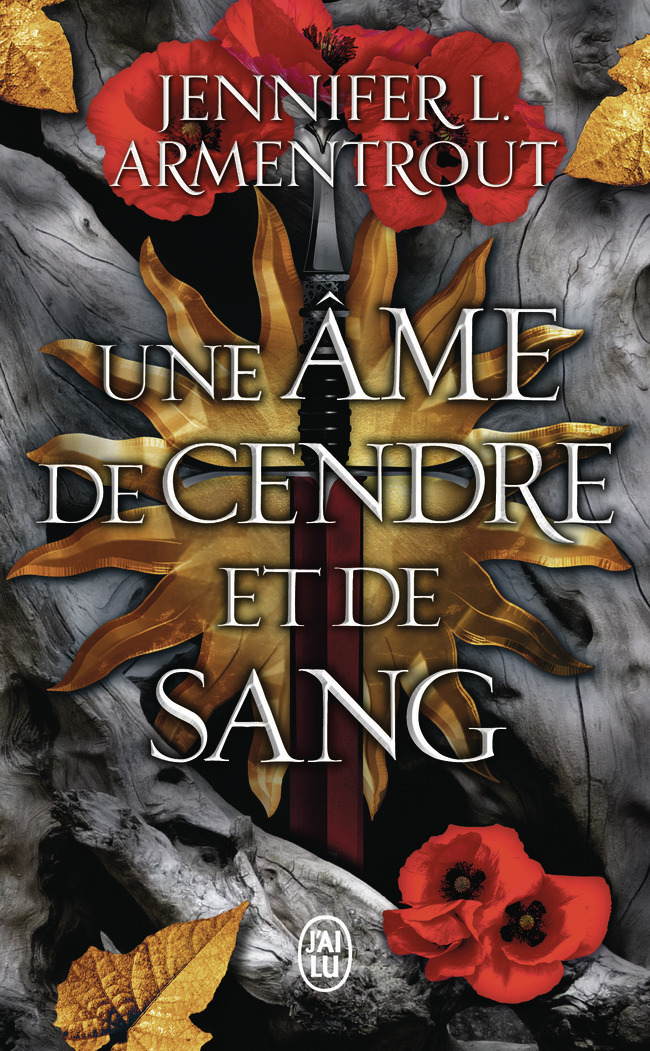 Le sang et la cendre - Jennifer L. Armentrout - J'AI LU