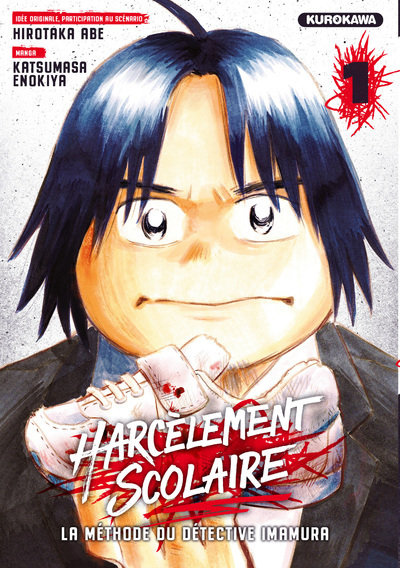 Harcèlement scolaire - La méthode du Détective Imamura - tome 1 - Hirokata Abe, Katsumasa Enokiya, Hirotaka Abe - KUROKAWA