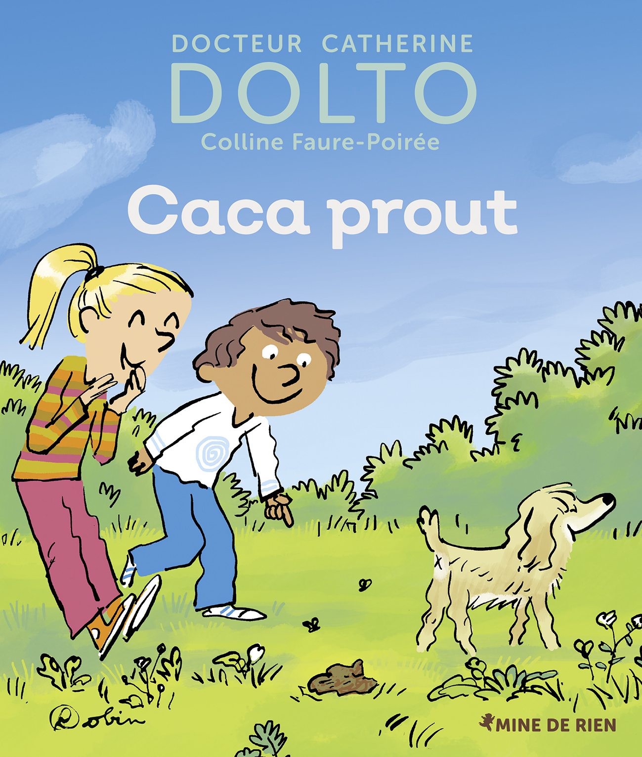Caca prout - Colline Faure-Poirée, Catherine Dolto - GALL JEUN GIBOU