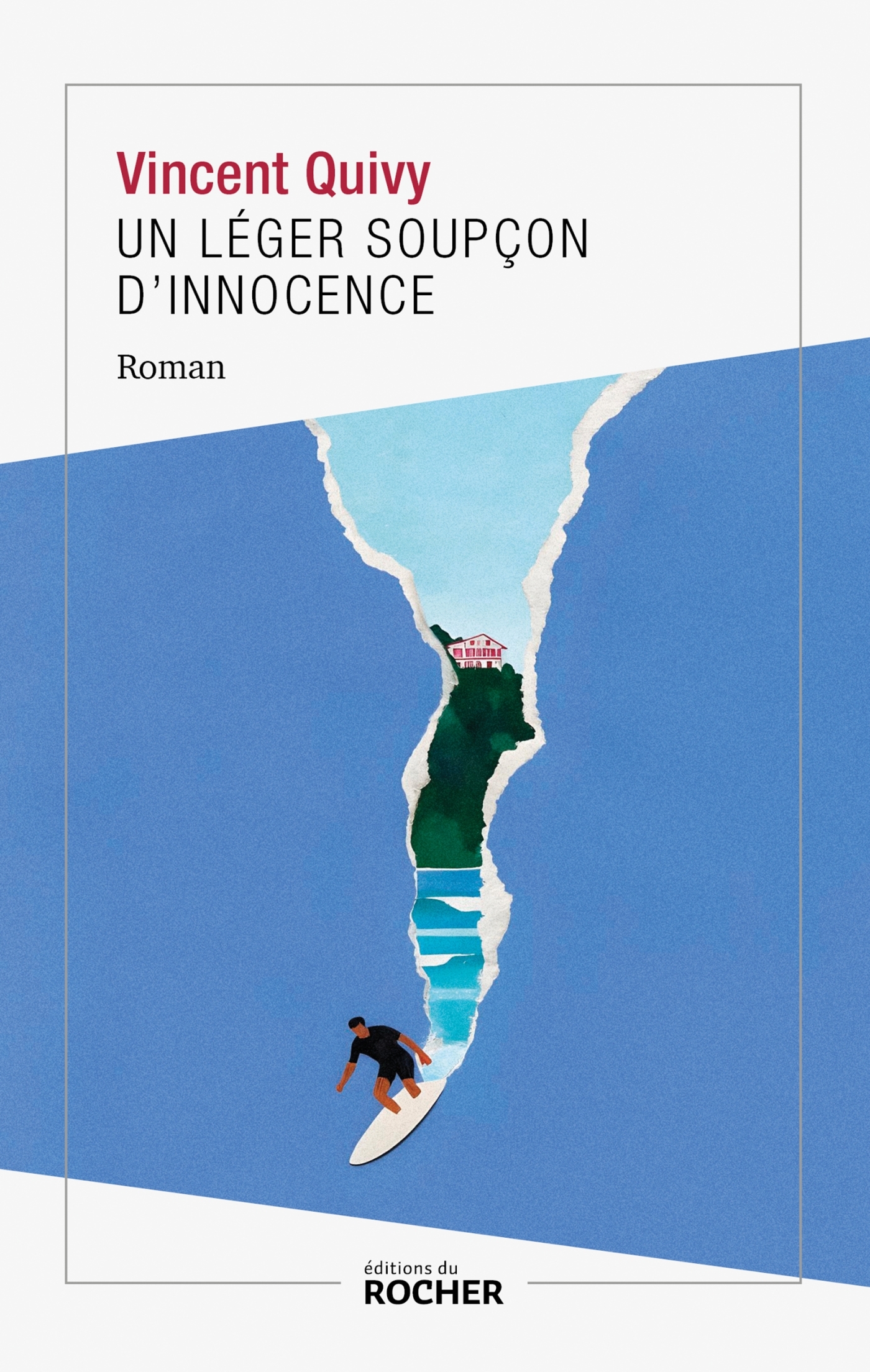 Un léger soupçon d'innocence - Vincent Quivy - DU ROCHER