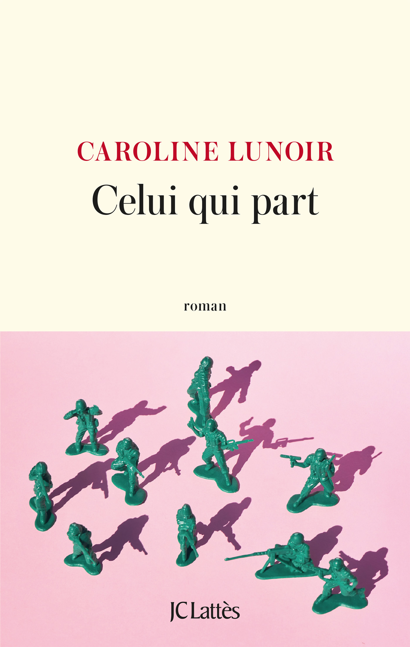 Celui qui part - Caroline Lunoir - LATTES