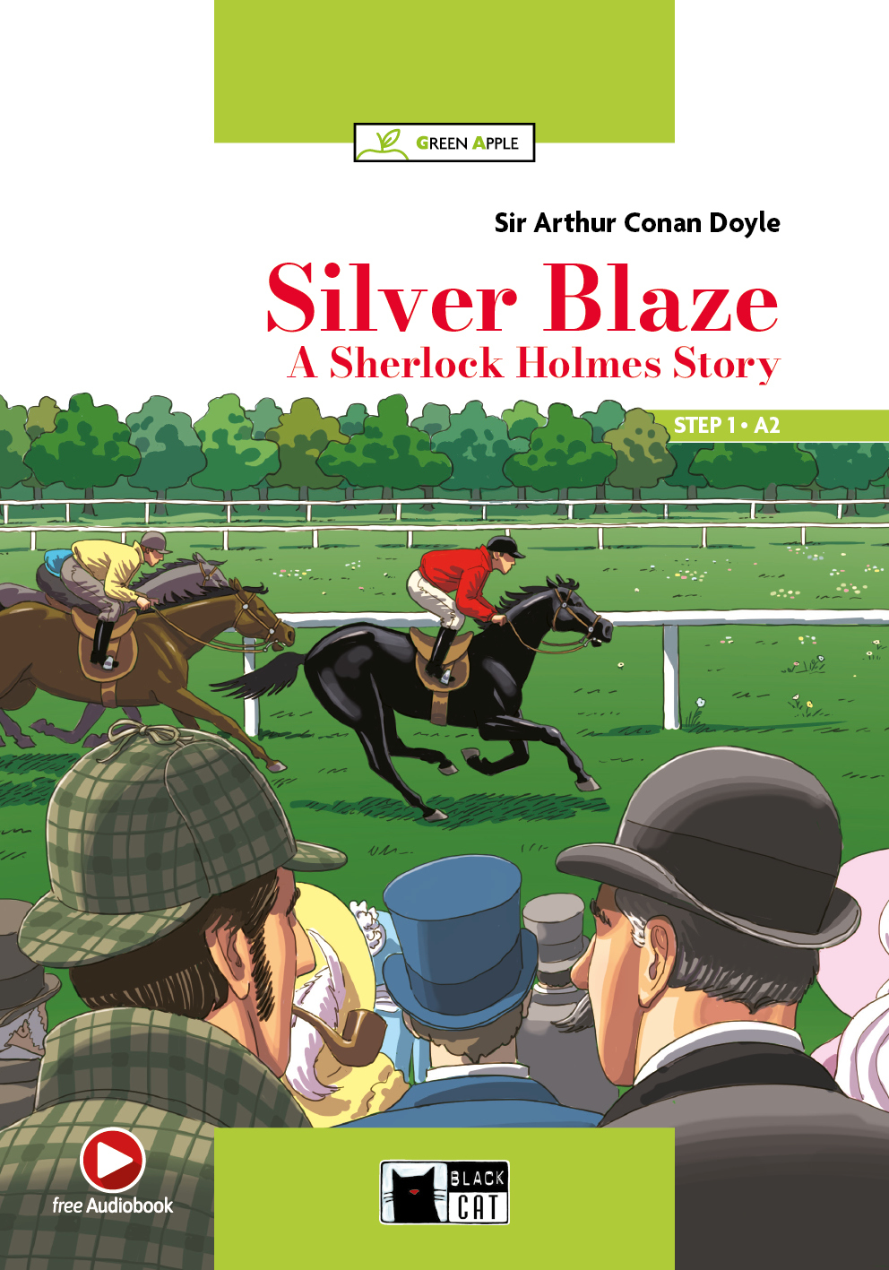 Silver Blaze, A Sherlock Holmes Story (A2) - Arthur Sir - CIDEB BLACK CAT