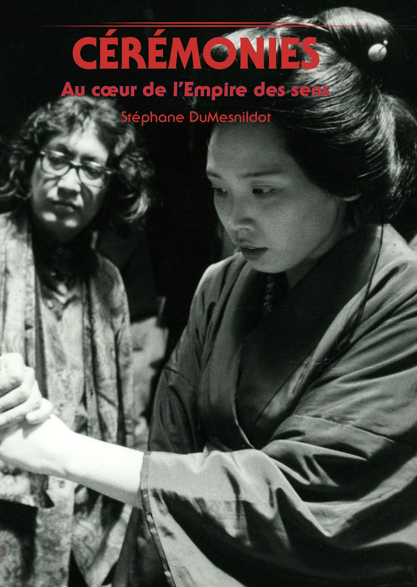 CEREMONIES - AU COEUR DE L EMPIRE DES SENS - Stéphane DU MESNILDOT - LEZARD NOIR